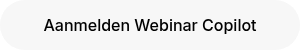 <p>Aanmelden Webinar Copilot</p>