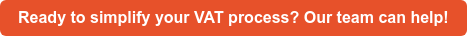 Ready to simplify your VAT process? Our team can help!