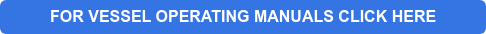 FOR VESSEL OPERATING MANUALS CLICK HERE