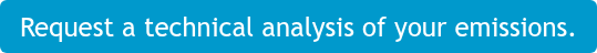 Request a technical analysis of your emissions.