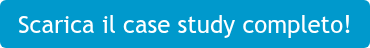 Scarica il case study completo!