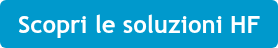 Scopri le soluzioni HF