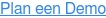 Plan een Demo