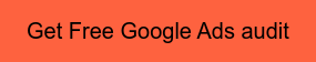 Get Free Google Ads audit