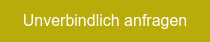 Unverbindlich anfragen
