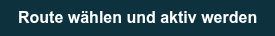 Route wählen und aktiv werden