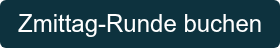 Zmittag-Runde buchen