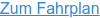 Zum Fahrplan