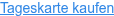 Tageskarte kaufen