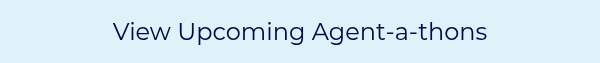 View Upcoming Agent-a-thons