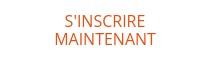 S'INSCRIRE MAINTENANT