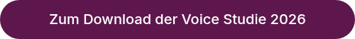 <p>Zum Download der Voice Studie 2026</p>