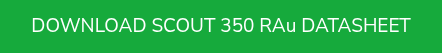 <p>DOWNLOAD SCOUT 350 RAu&nbsp;DATASHEET</p>