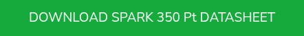 <p>DOWNLOAD SPARK 350 Pt&nbsp;DATASHEET</p>