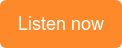 Listen now