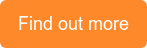 Find out more