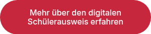 Mehr&nbsp;über den digitalen Schülerausweis erfahren
