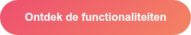 Ontdek de functionaliteiten