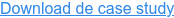 Download de case study