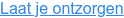 Laat je ontzorgen