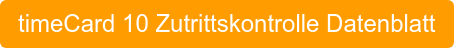 timeCard 10 Zutrittskontrolle Datenblatt