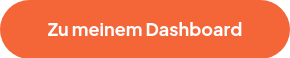 <p><span style="font-size: 18px;"><strong>Zu meinem Dashboard</strong></span></p>