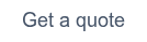 Get a quote