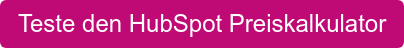 Teste den HubSpot Preiskalkulator