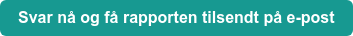 Svar nå og få rapporten tilsendt på e-post