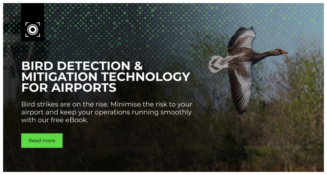 Bird detection and mitigation technology for airports. Bird strikes are on the rise. Minimise the risk to your airport and keep your operations running smoothly with our free ebook.