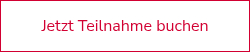 Jetzt Teilnahme buchen