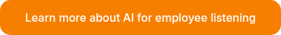 Learn more about AI for employee listening