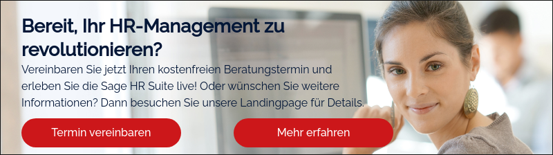 Bereit, Ihr HR-Management zu revolutionieren? Vereinbaren Sie jetzt Ihren kostenfreien Beratungstermin und erleben Sie die Sage HR Suite live!&nbsp;Oder wünschen Sie weitere Informationen? Dann besuchen Sie unsere Landingpage für Details.