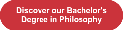 <p style="font-weight: bold;"><span style="font-family: Arial, Helvetica, sans-serif;">Discover our Bachelor's Degree in Philosophy</span></p>