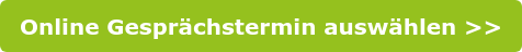 Online Gesprächstermin auswählen >>