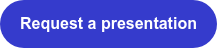 Request a presentation
