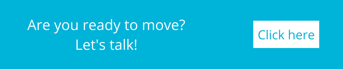 are you ready to move? let's talk!