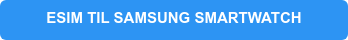 ESIM TIL SAMSUNG SMARTWATCH