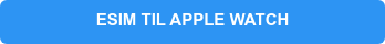 ESIM TIL APPLE WATCH