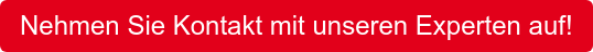 Nehmen Sie Kontakt mit unseren Experten auf!