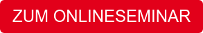 ZUM ONLINESEMINAR
