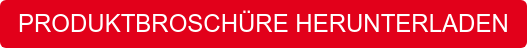 PRODUKTBROSCHÜRE HERUNTERLADEN