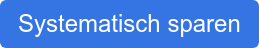 Systematisch sparen