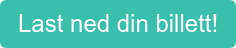 Last ned din billett!