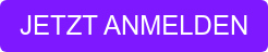 JETZT ANMELDEN