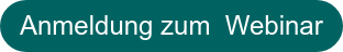 Anmeldung zum&nbsp; Webinar