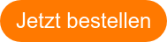 Jetzt bestellen