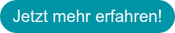 Jetzt mehr erfahren!