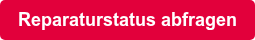 Reparaturstatus abfragen
