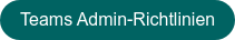 Teams Admin-Richtlinien